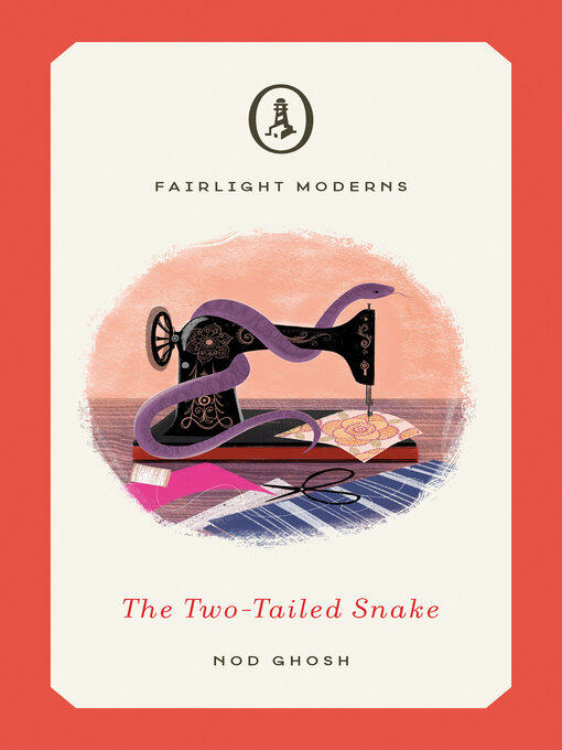 Title details for The Two-Tailed Snake by Nod Ghosh - Available